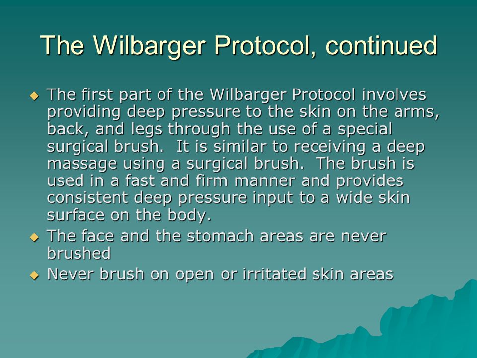 brushing program wilbarger protocol